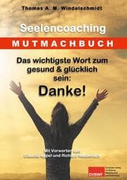 Cover von Das wichtigste Wort zum gesund & glücklich sein: Danke!