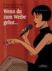 Cover von Wenn du zum Weibe gehst...