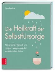 Cover von Die Heilkraft der Selbstfürsorge