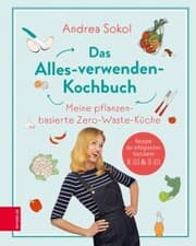 Cover von Das Alles-verwenden-Kochbuch