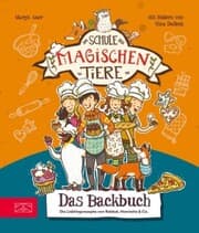 Cover von Die Schule der magischen Tiere - Das Backbuch