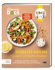 Cover von Die Ernährungs-Docs - Diabetes heilen - Unsere 100 besten Rezepte