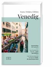 Cover von Essen, Trinken, Erleben - Venedig