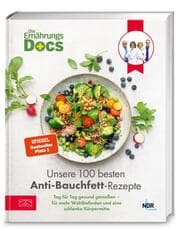 Cover von Die Ernährungs-Docs - Unsere 100 besten Anti-Bauchfett-Rezepte