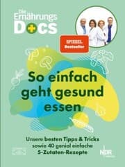Cover von Die Ernährungs-Docs - So einfach geht gesund essen