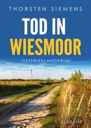 Cover von Tod in Wiesmoor. Ostfrieslandkrimi