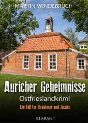 Cover von Auricher Geheimnisse. Ostfrieslandkrimi