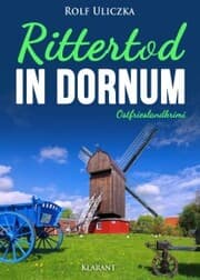 Cover von Rittertod in Dornum. Ostfrieslandkrimi
