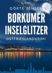 Cover von Borkumer Inselglitzer. Ostfrieslandkrimi