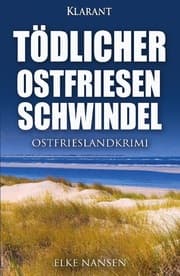 Cover von Tödlicher Ostfriesenschwindel. Ostfrieslandkrimi