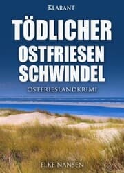 Cover von Tödlicher Ostfriesenschwindel. Ostfrieslandkrimi