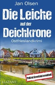 Cover von Die Leiche auf der Deichkrone. Ostfrieslandkrimi