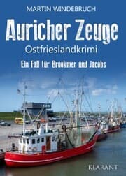Cover von Auricher Zeuge. Ostfrieslandkrimi