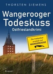 Cover von Wangerooger Todeskuss. Ostfrieslandkrimi