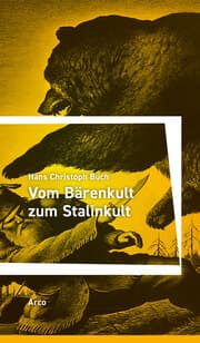 Cover von Vom Bärenkult zum Stalinkult