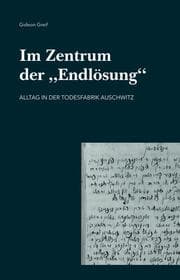 Cover von Im Zentrum der 'Endlösung'
