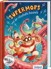 Cover von Supermops und der rätselhafte Roboheld