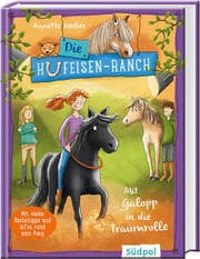 Cover von Die Hufeisen-Ranch - Mit Galopp in die Traumrolle