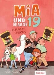 Cover von Mia und die aus der 19 - Alpaka-Zirkus