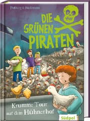 Cover von Die Grünen Piraten - Krumme Tour auf dem Hühnerhof
