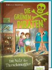 Cover von Die Grünen Piraten - Im Netz der Tierschmuggler