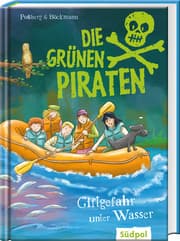 Cover von Die Grünen Piraten - Giftgefahr unter Wasser