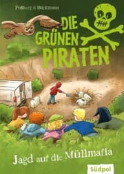 Cover von Die Grünen Piraten - Jagd auf die Müllmafia