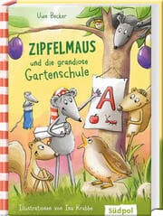 Cover von Zipfelmaus und die grandiose Gartenschule