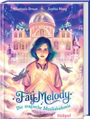 Cover von Fay Melody - Die magische Musikakademie