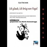 Cover von Ich glaub, ich krieg nen Vogel