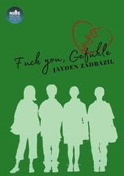 Cover von Fuck you, Gefühle!