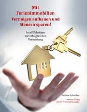 Cover von Mit Ferienimmobilien Vermögen aufbauen und Steuern sparen!