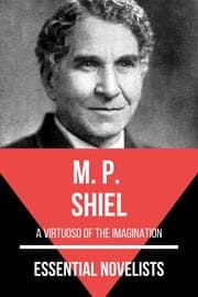 Cover von Essential Novelists - M. P. Shiel