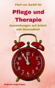 Cover von Fünf vor Zwölf für Pflege und Therapie