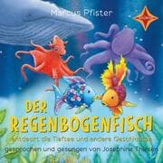 Cover von Der Regenbogenfisch entdeckt die Tiefsee und andere Geschichten