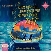 Cover von Adam und die Jagd nach der zerbrochenen Zeit