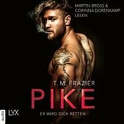Cover von Pike - Er wird dich retten