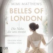 Cover von Belles of London - Die Nähe, die uns trennt