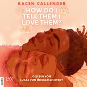 Cover von How do I tell them I love them?