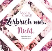 Cover von Zerbrich uns. Nicht.