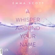 Cover von A Whisper Around Your Name