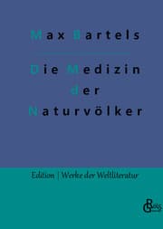 Cover von Die Medizin der Naturvölker