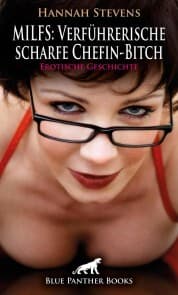 Cover von MILFS: Verführerische scharfe Chefin-Bitch , Erotische Geschichte