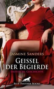 Cover von Geißel der Begierde , Erotische Geschichte