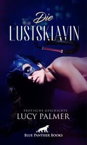 Cover von Die Lustsklavin , Erotische Geschichte