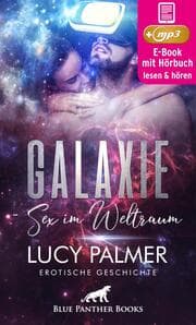 Cover von Galaxie - Sex im Weltraum , Erotik Audio Story , Erotisches Hörbuch