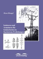 Cover von Isolatoren und Armaturen für Isolatorketten in Starkstrom-Freileitungen