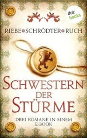 Cover von Schwestern der Stürme: Drei Romane in einem eBook