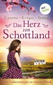Cover von Das Herz von Schottland: Drei Liebesromane in einem eBook