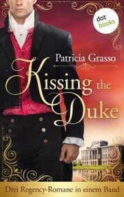 Cover von Kissing the Duke - Die Trilogie im Sammelband